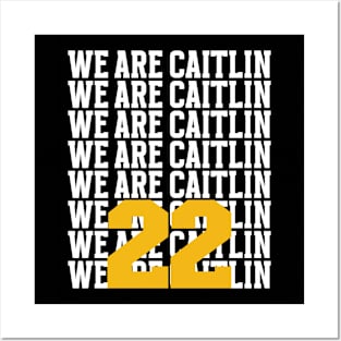 We Are Caitlin 22 Posters and Art